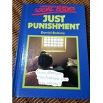 Understanding Social Issues JUST PUNISHMENT/ David Robins