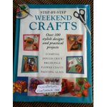 STEP-BY-STEP WEEKEND CRAFTS