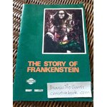 THE STORY OF FRANKENSTEIN/ Mary Shelley