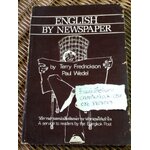 ENGLISH BY NEWSPAPER/ Terry Fredrickson, Paul Wedel