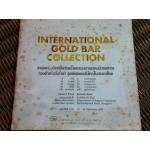 สูจิบัตรนิทรรศการ INTERNATIONAL GOLD BAR COLLECTION