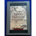 POWER FREEDOM and GRACE by DEEPAK CHOPRA