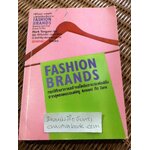 FASHION BRANDS กรณีศึกษาการสร้างสไตล์และแบรนด์แฟชั่นจากสุดยอดแบรนด์หรูArmaniถึงZara/ MARK TUNGATE