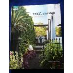 small garden พื้นที่เล็กของคนรักสวน