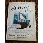 สแควก!: บทเรียนความเป็นผู้นำที่ยิ่งใหญ่ฉบับผู้จัดการนกนางนวล/ เทรวิส แบรดเบอร์รี่