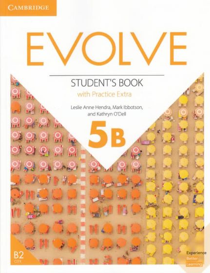 EVOLVE 5B: STUDENT'S BOOK WITH PRACTICE EXTRA BY DKTODAY