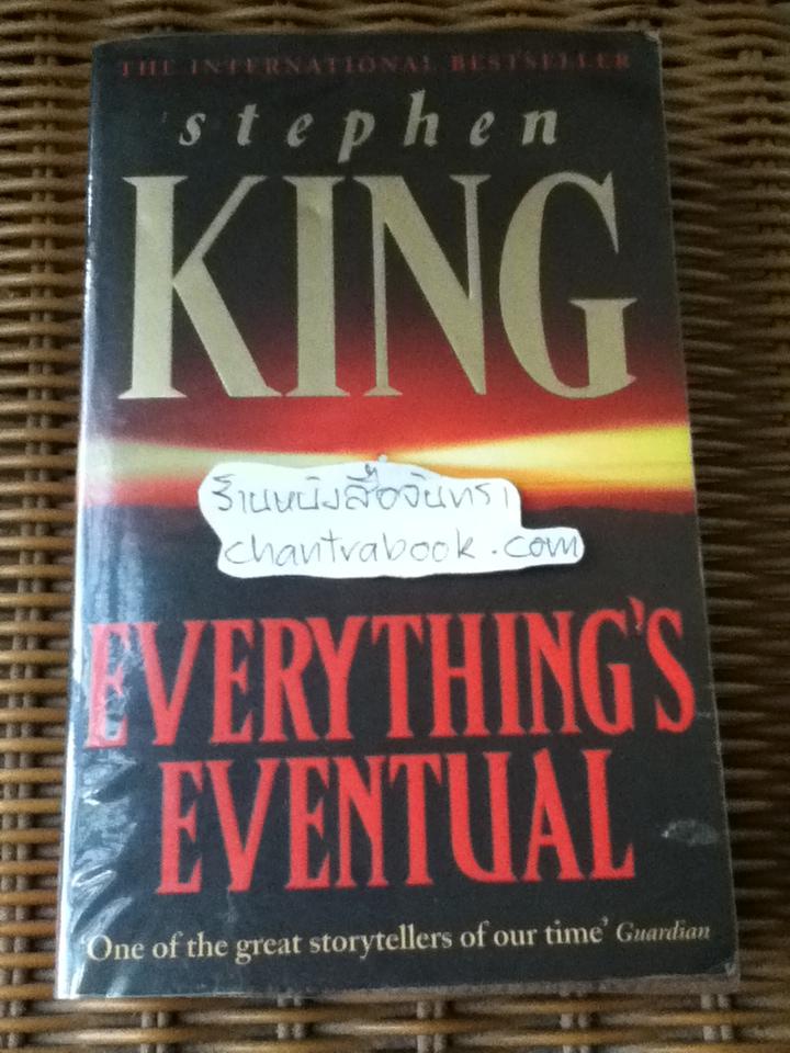 EVERYTHING'S EVENTUAL/ Stephen King