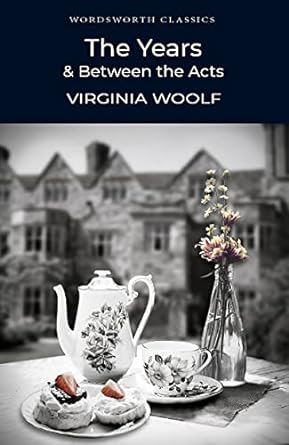 Wordsworth Readers: The Years / Between The Acts by Dktoday