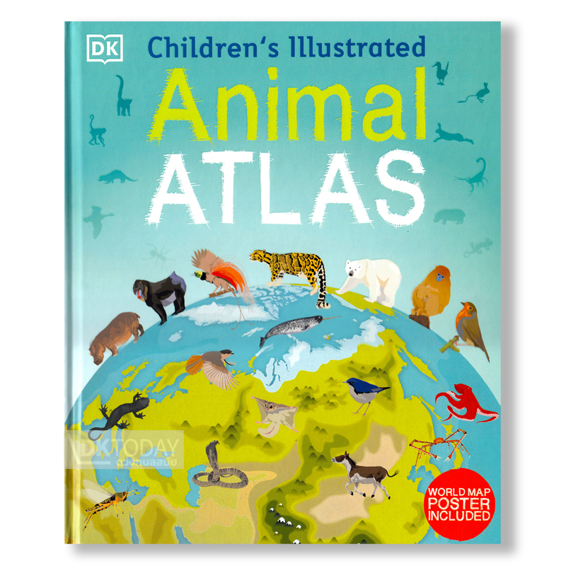 CHILDREN'S ILLUSTRATED ANIMAL ATLAS BY DKTODAY