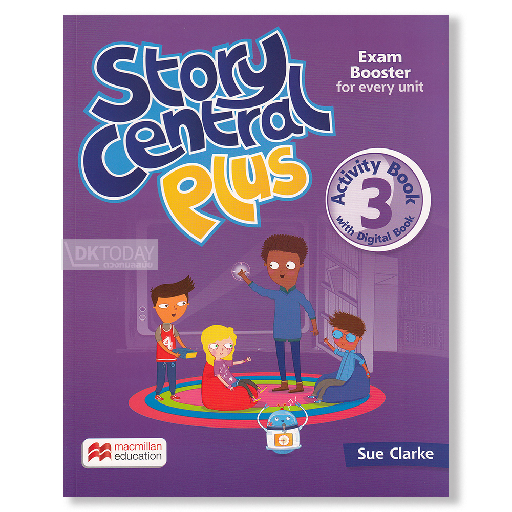 STORY CENTRAL PLUS 3: ACTIVITY BOOK WITH DIGITAL AB. BY DKTODAY