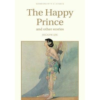 Wordsworth Readers: The Happy Prince and Other Stories by Dktoday