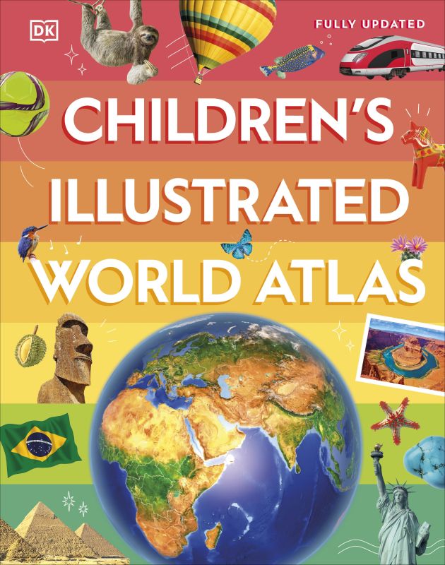 CHILDREN'S ILLUSTRATED WORLD ATLAS BY DKTODAY