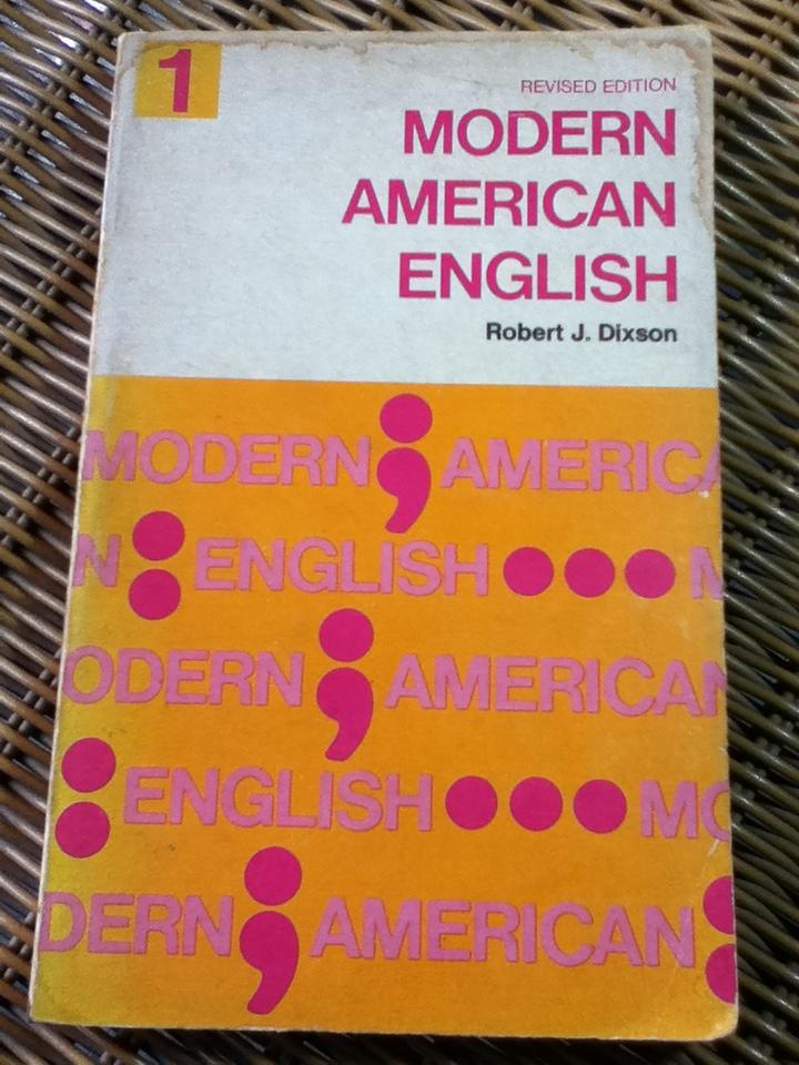 MODERN AMERICAN ENGLISH Book 1/ Robert J. Dixson