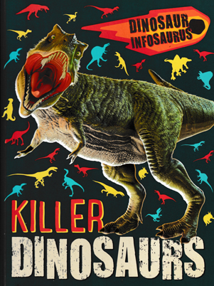 KILLER DINOSAURS (hard cover)