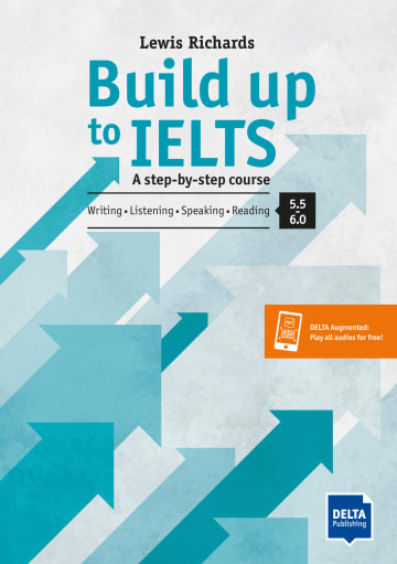 BUILD UP TO IELTS BAND 5.0 - 6.0 A STEP BY STEP STUDENT'S BOOK WITH APP BY DKTODAY