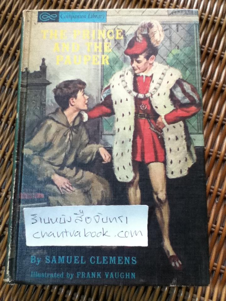 THE PRINCE AND THE PAUPER/ Samuel Clemens และ JUST SO STORIES/ Rudyard Kipling