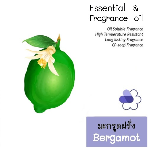 Bergamot น้ำมันหอมระเหยผสม มะกรูดฝรั่ง citrus sweet กลิ่นหอม สดชื่น ลดความกังวล ละลายในแอกอฮอล์และน้ำมัน- ทนความร้อนสูง และ ไม่ เร่งเทรซ COA