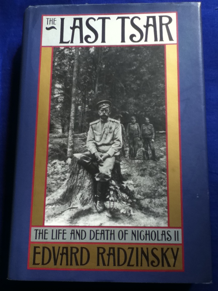 THE LAST TSAR The Life and Death of Nicholas II