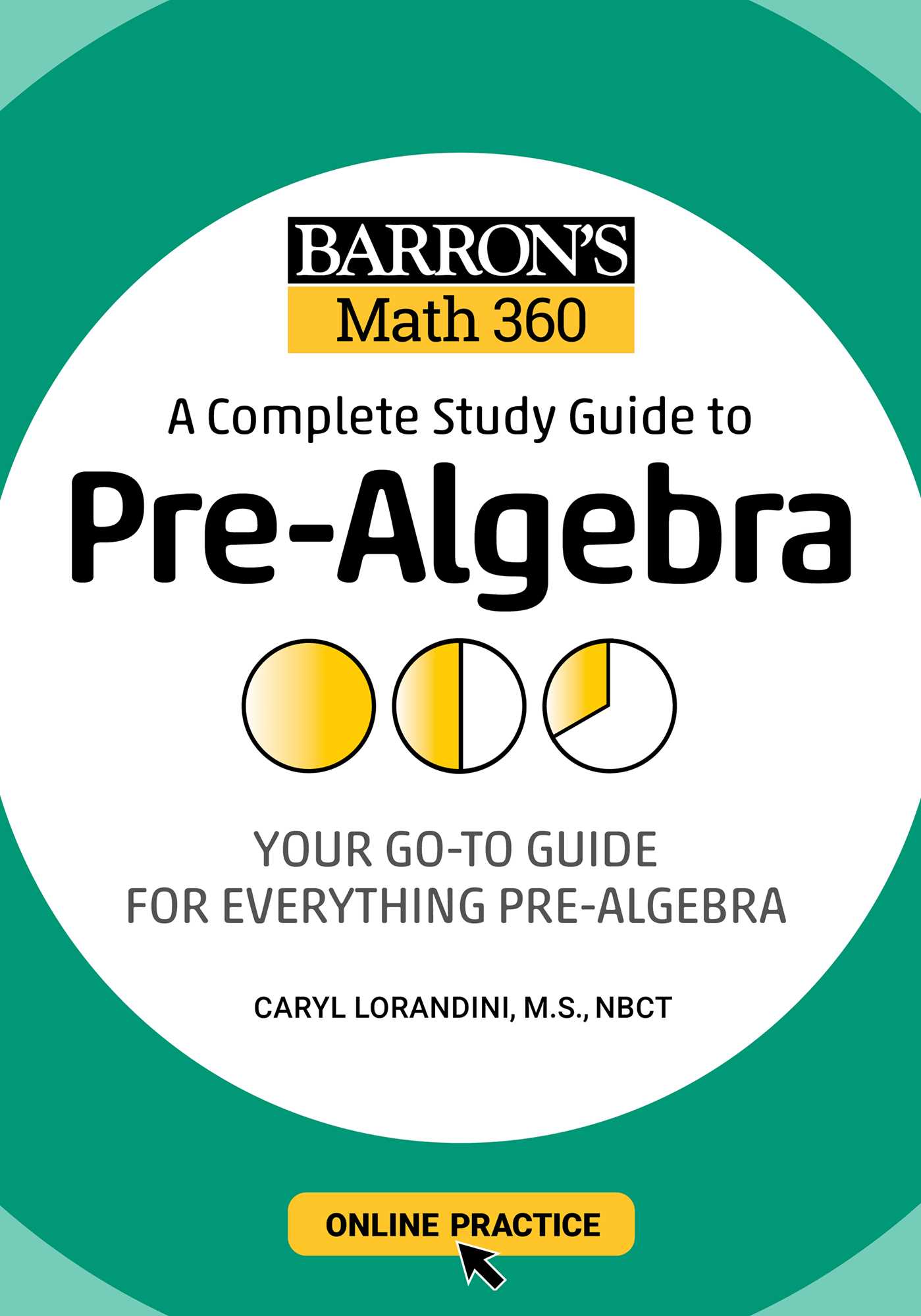 BARRON’S MATH 360: A COMPLETE STUDY GUIDE TO PRE-ALGEBRA WITH ONLINE PRACTICE BY DKTODAY