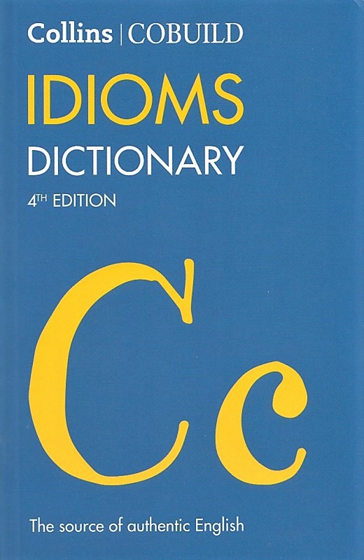 COLLINS COBUILD IDIOMS DICTIONARY (4ED) BY DKTODAY