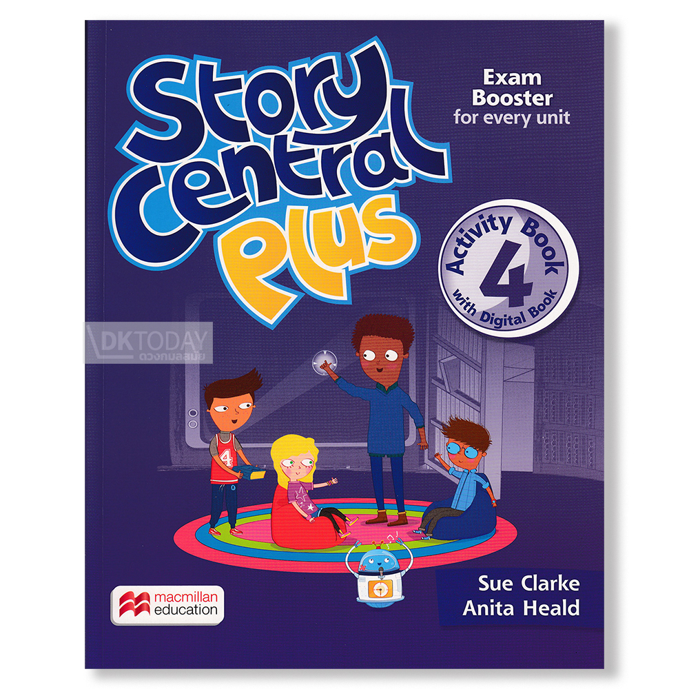 STORY CENTRAL PLUS 4: ACTIVITY BOOK WITH DIGITAL AB. BY DKTODAY