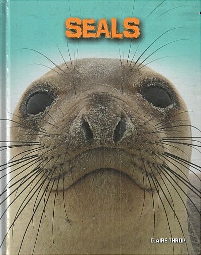 INFOSEARCH LIVING IN THE WILD: SEALS BY DKTODAY