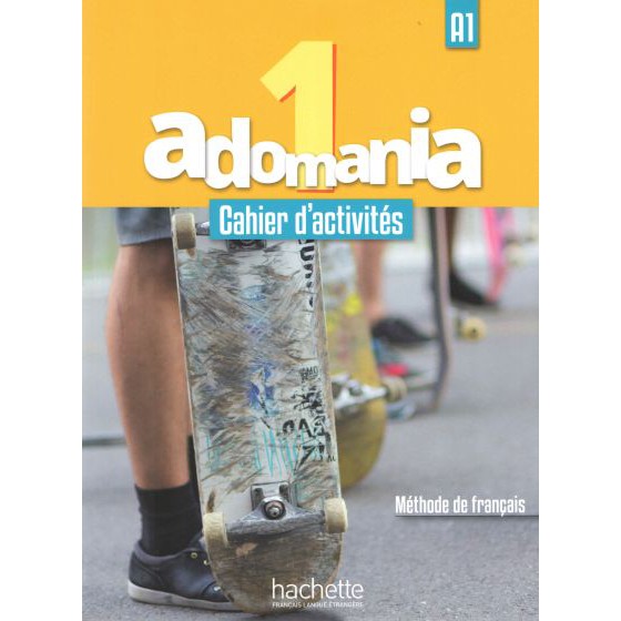 ADOMANIA 1:CAHIER D' ACTIVITES+CD+PARCOURS DIGITAL BY DKTODAY