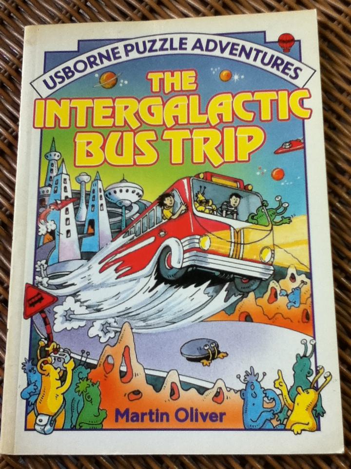 THE INTERGALACTIC BUS TRIP/ Martin Oliver