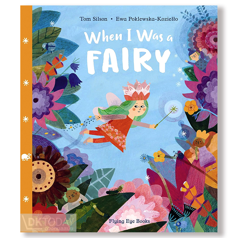 WHEN I WAS A FAIRY BY DKTODAY