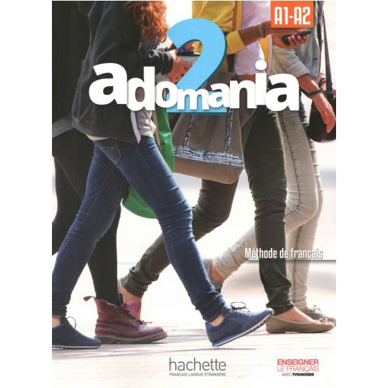 ADOMANIA 2:LIVRE DE L'ELEVE WITH ONLINE DOWNLOAD BY DKTODAY