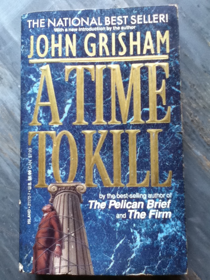 A TIME TO KILL