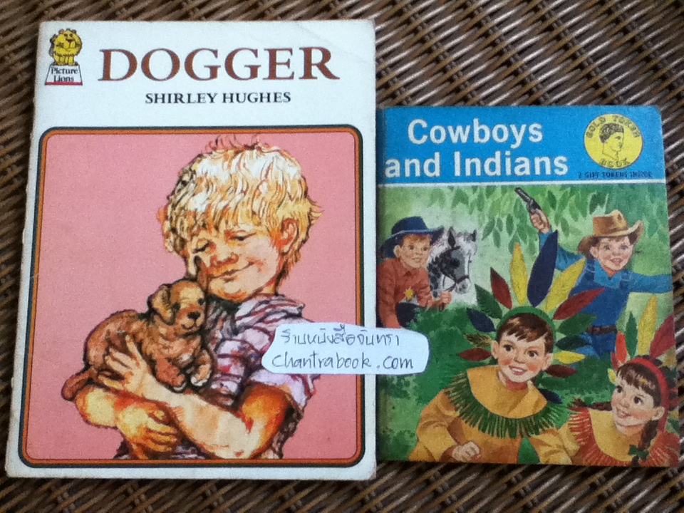 DOGGER/ Shirley Hughes และ Cowboys and Indians รวม2เล่ม