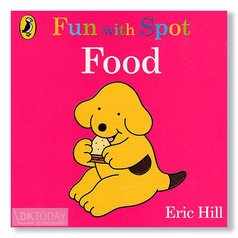 FUN WITH SPOT: FOOD BY DKTODAY