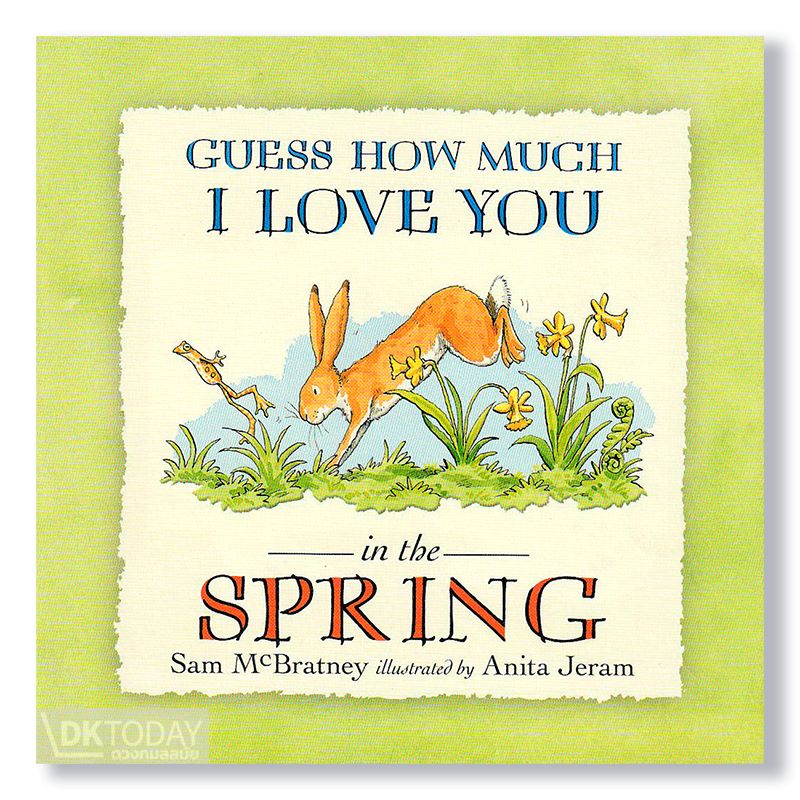 GUESS HOW MUCH I LOVE YOU IN THE SPRING BY DKTODAY