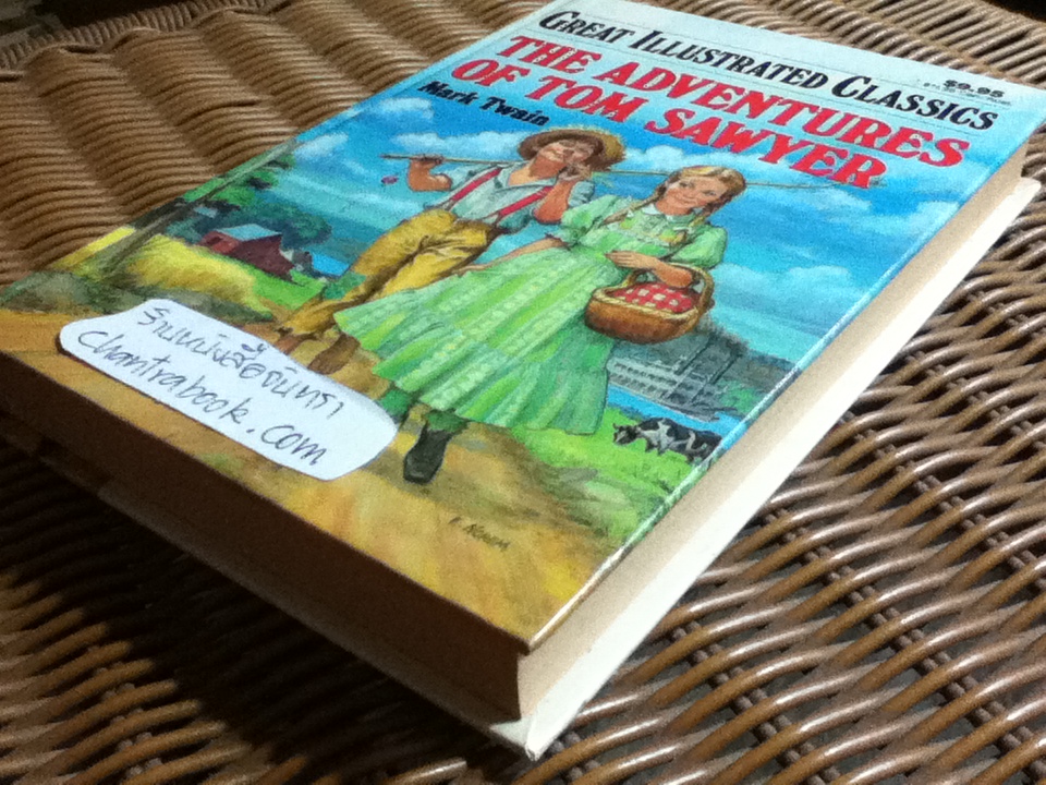 THE ADVENTURES OF TOM SAWYER/ Mark Twain