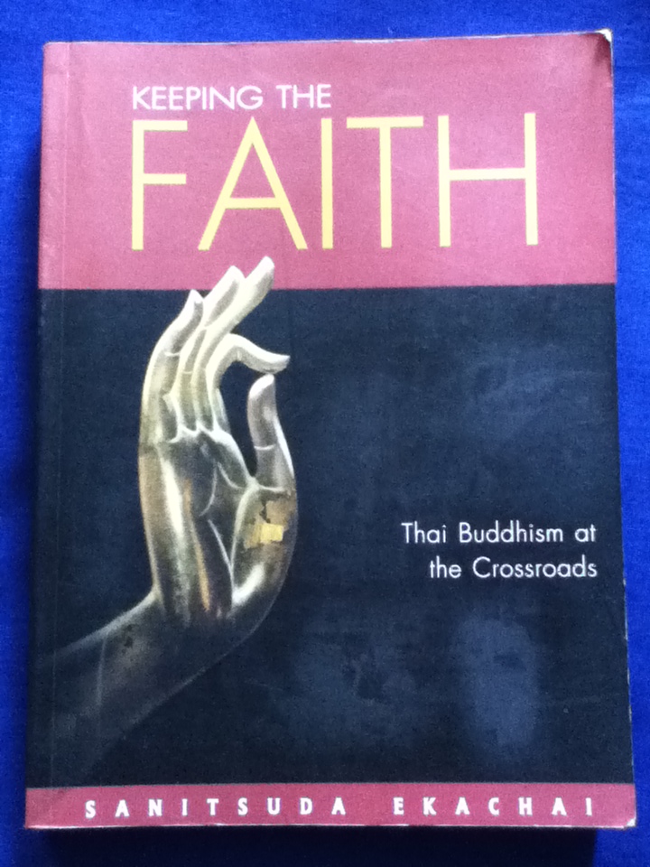 KEEPING THE FAITH by SANITSUDA EKACHAI