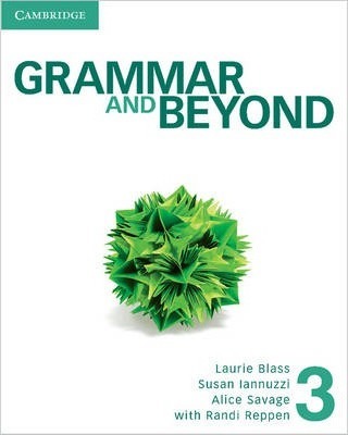 GRAMMAR AND BEYOND 3:STUDENT'S+WORKBOOK & WRITING SKILLS INTERACTIVE PACK BY DKTODAY