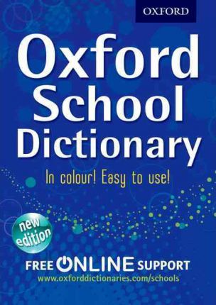OXFORD SCHOOL DICTIONARY 2012 (PB) BY DKTODAY