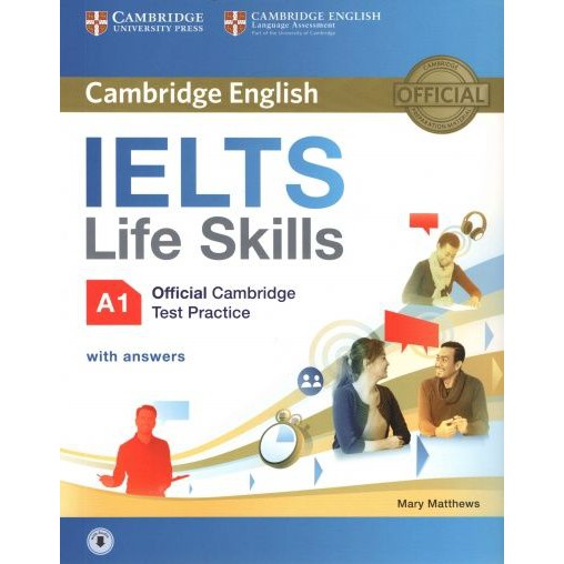 IELTS LIFE SKILLS OFFICIAL CAMB.TEST PRACTICE A1:STUDENT'S&ANS.+AUDIO BY DKTODAY
