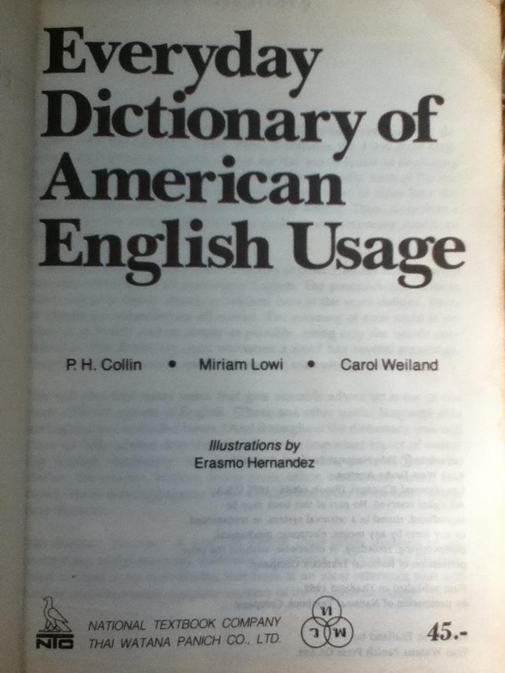 Everyday Dictionary of American English Usage ฉบับคำบรรยายภาษาไทย/ P. H. Collin และคณะ