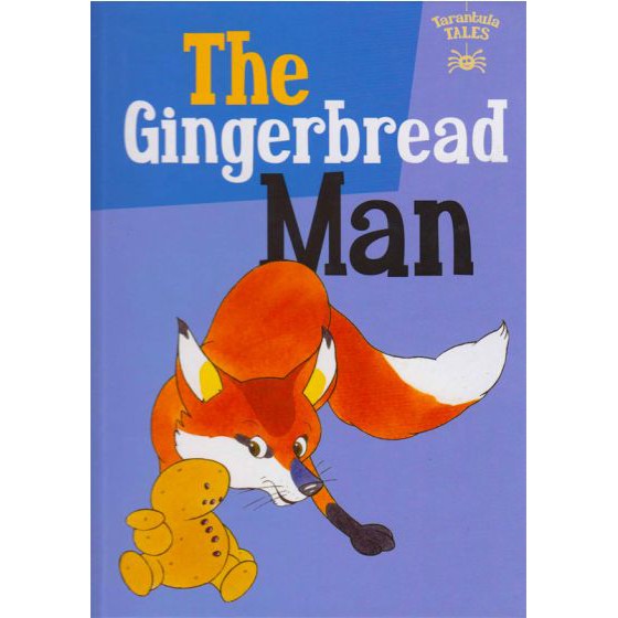 TARANTULA TALES: THE GINGERBREAD MAN BY DKTODAY