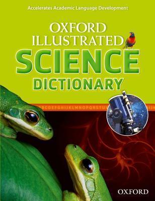 OXFORD ILLUSTRATED SCIENCE DICTIONARY BY DKTODAY