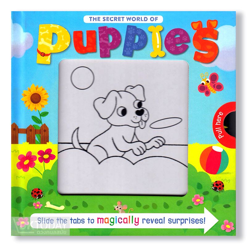 THE SECRET WORLD OF PUPPIES (Magic Sliders) BY DKTODAY