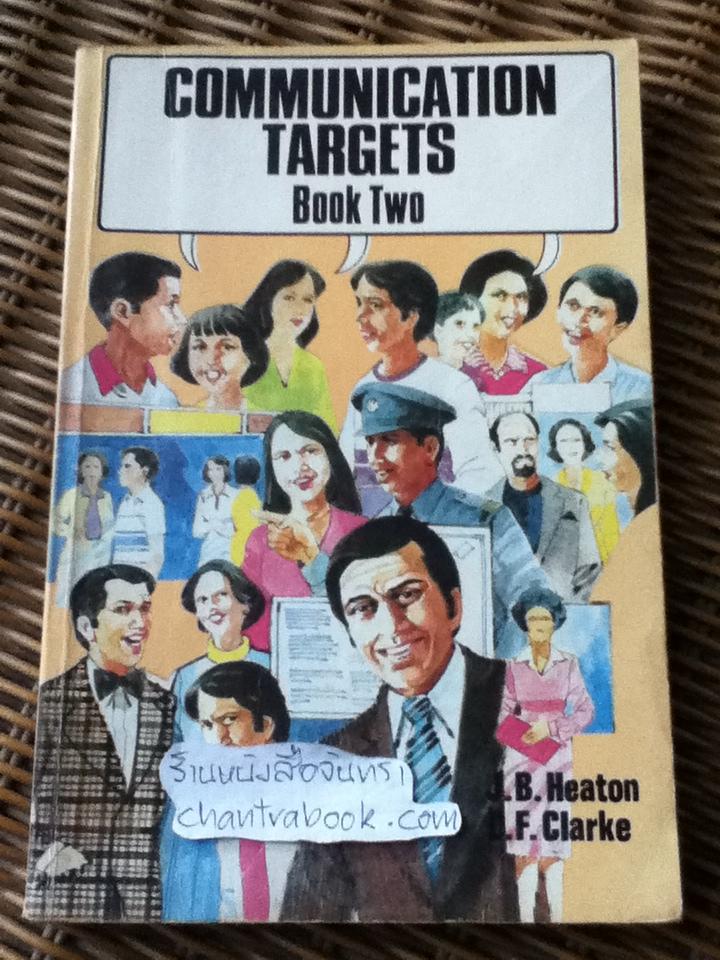 COMMUNICATION TARGETS Book Two/ J.B. Heaton, D.F. Clarke