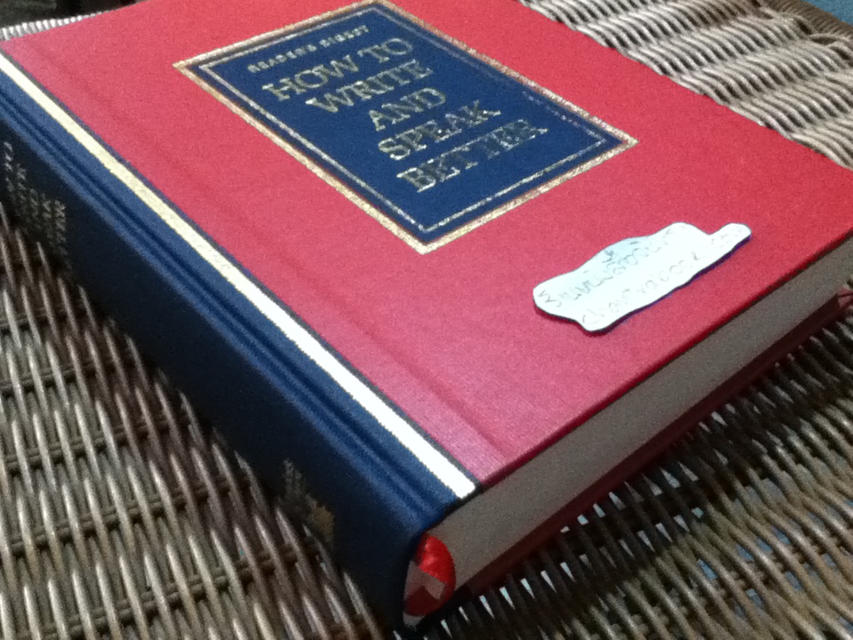 HOW TO WRITE AND SPEAK BETTER/ John Ellison Kahn, DPhil: EDITOR