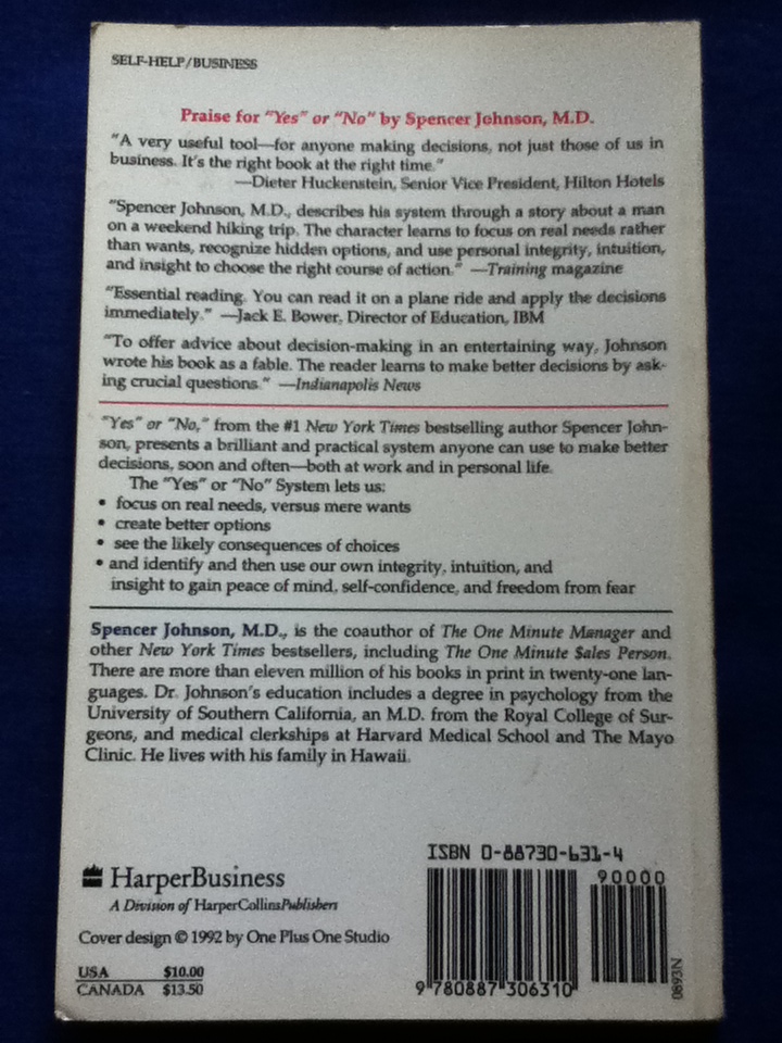 "YES" or "NO" The Guide to Better Decisions by SPENCER JOHNSON, M.D.
