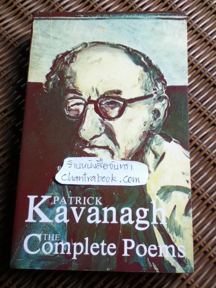 PATRICK KAVANAGH The Complete Poems