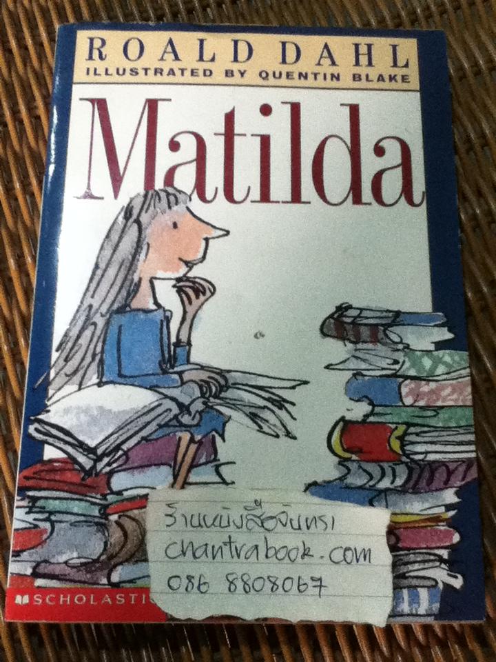 Matilda / ROALD DAHL