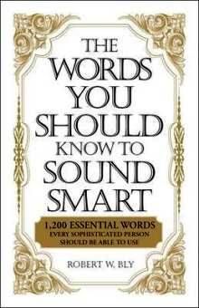 THE WORDS YOU SHOULD KNOW TO SOUND SMART BY DKTODAY