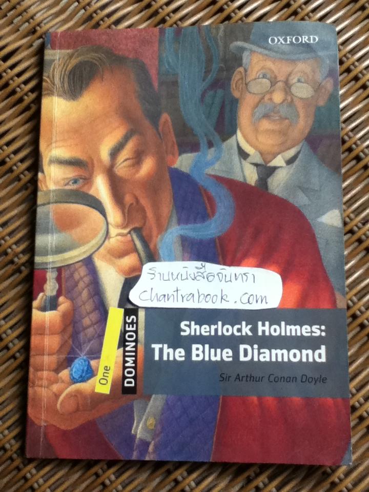 Sherlock Holmes: The Blue Diamond/ Sir Arthur Conan Doyle